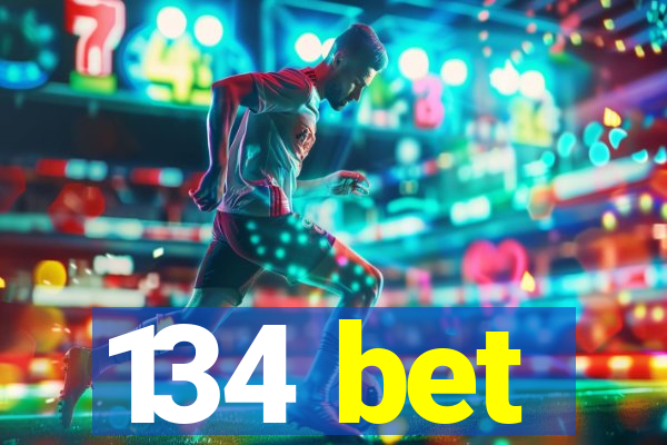 134 bet